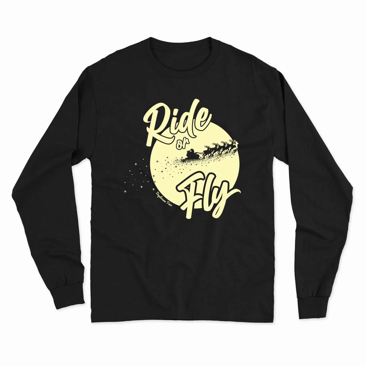 Daydream Tees Ride or Fly Black LS - GLOWS IN THE DARK!