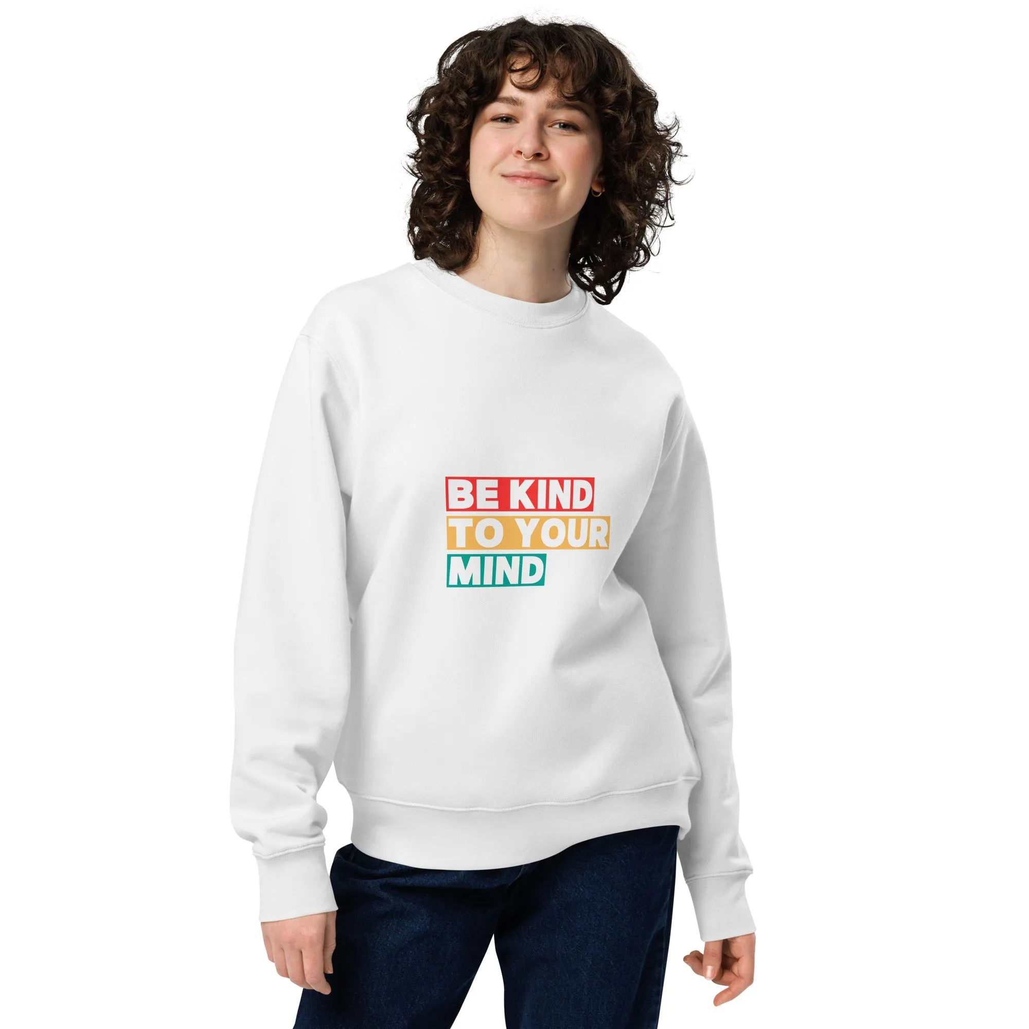 Unisex eco sweatshirt - Be kind to your Mind