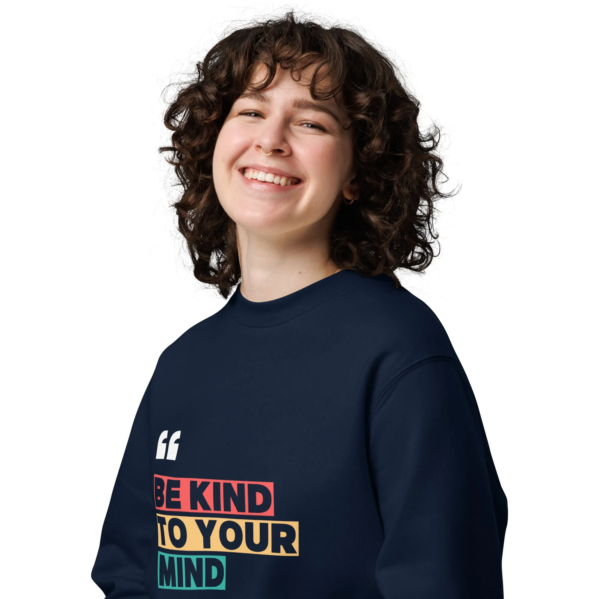 Unisex eco sweatshirt - Be kind to your Mind