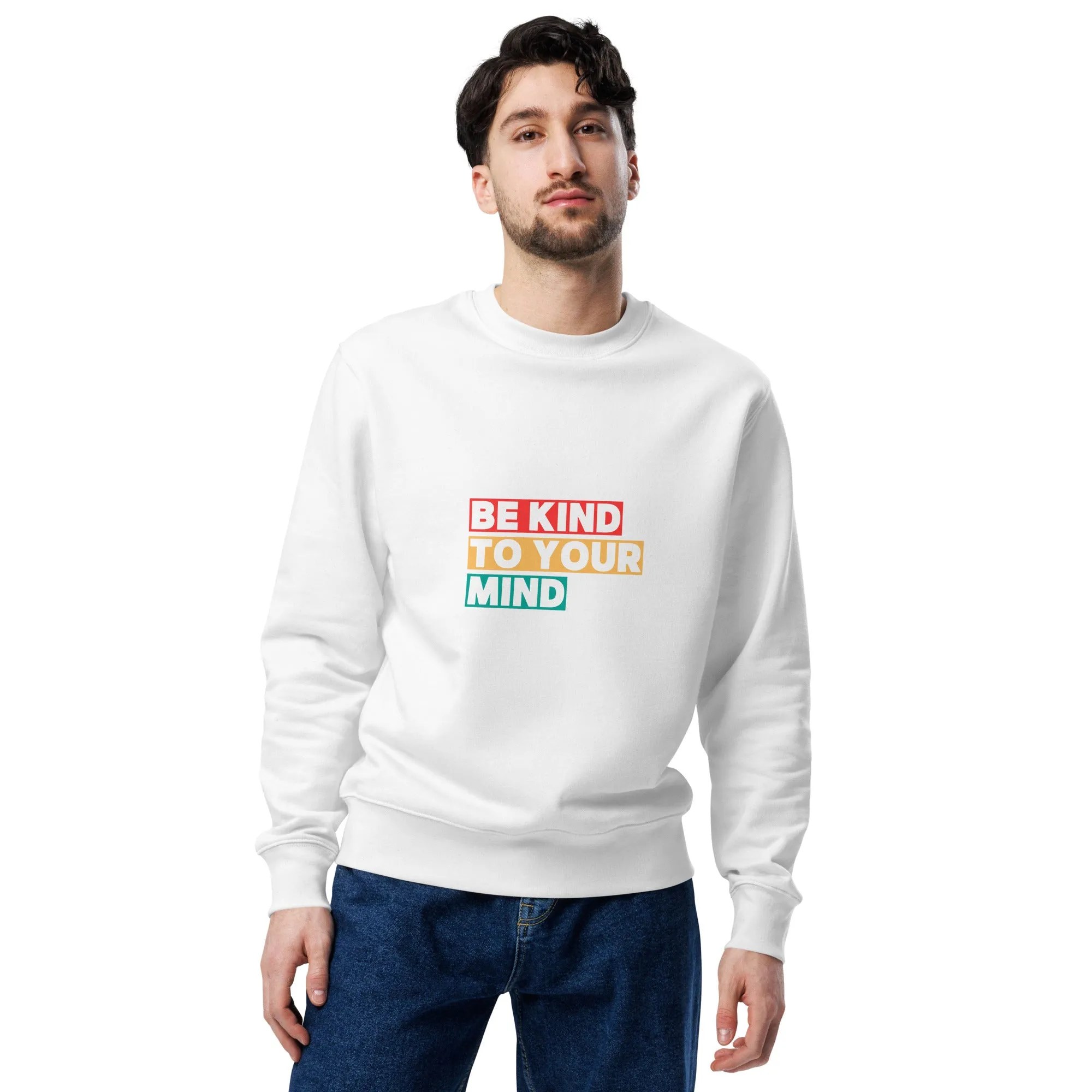 Unisex eco sweatshirt - Be kind to your Mind